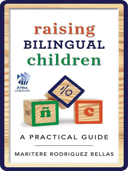 Title details for Raising Bilingual Children by Maritere Rodriguez Bellas - Wait list